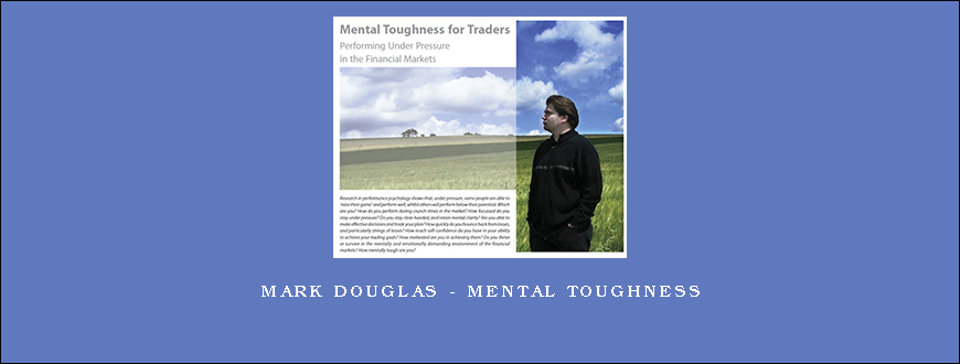 Mark Douglas – Mental Toughness