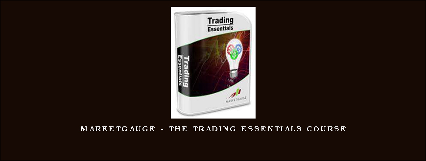 Marketgauge – The Trading Essentials Course