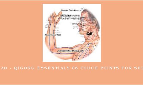 Master Tsao – Qigong Essentials 36 Touch Points For Self-Healing