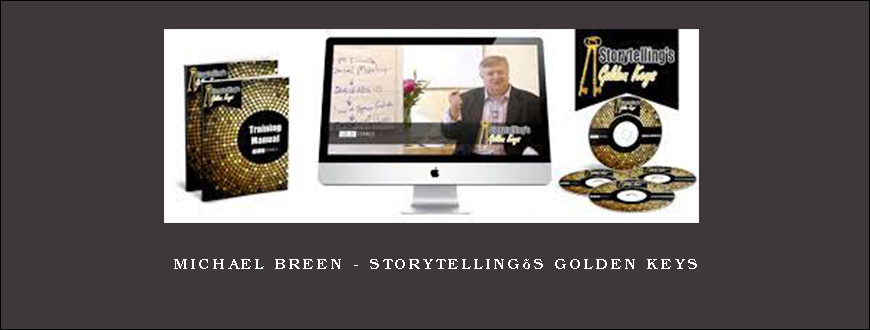 Michael Breen – StoryTelling’s Golden Keys