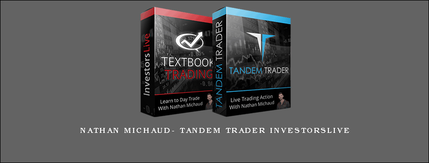 Nathan Michaud- Tandem Trader InvestorsLive