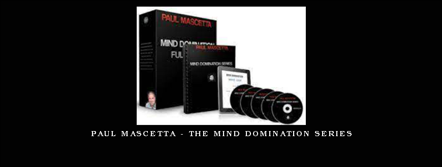 Paul Mascetta – The Mind Domination Series