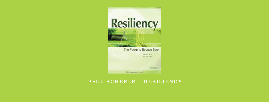 Paul Scheele – resiliency