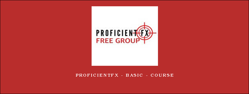 ProficientFX – Basic – Course