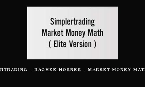 SimplerTrading – Raghee Horner – Market Money Math ELITE