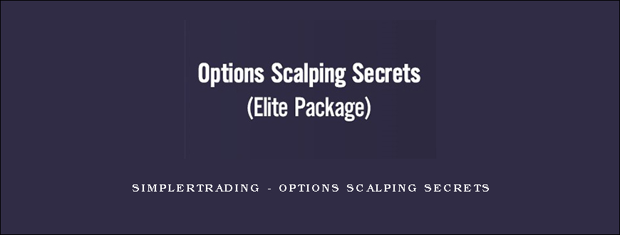 Simplertrading – Options Scalping Secrets