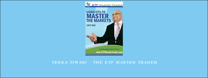 Teeka Tiwari – The ETF Master Trader