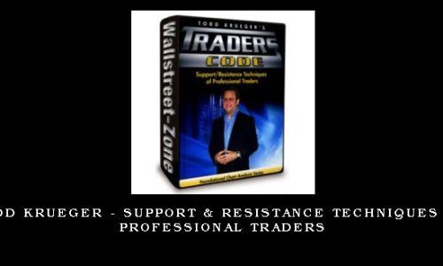 Todd Krueger – Support & Resistance Techniques of Professional Traders