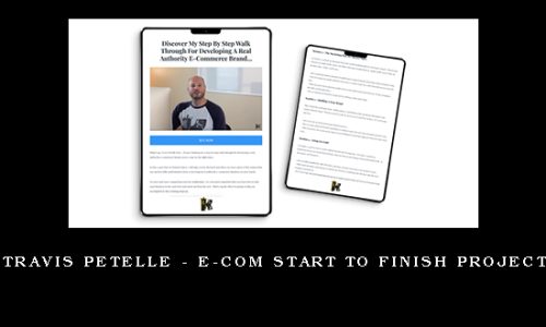 Travis Petelle – E-Com Start to Finish Project