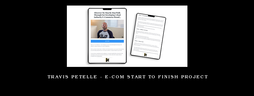 Travis Petelle – E-Com Start to Finish Project