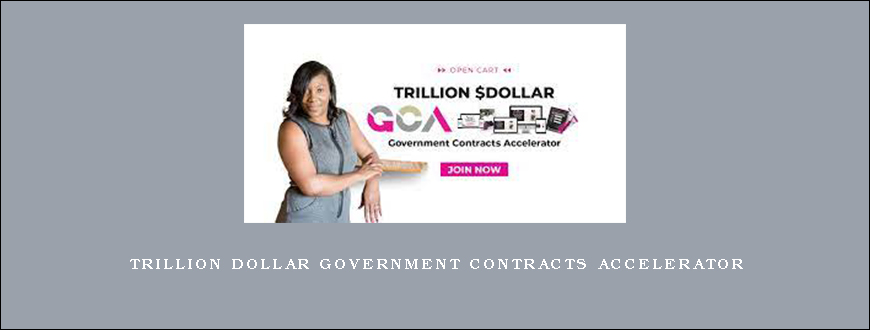 Trillion Dollar Government Contracts Accelerator