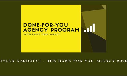 Tyler Narducci – The Done For You Agency 2020