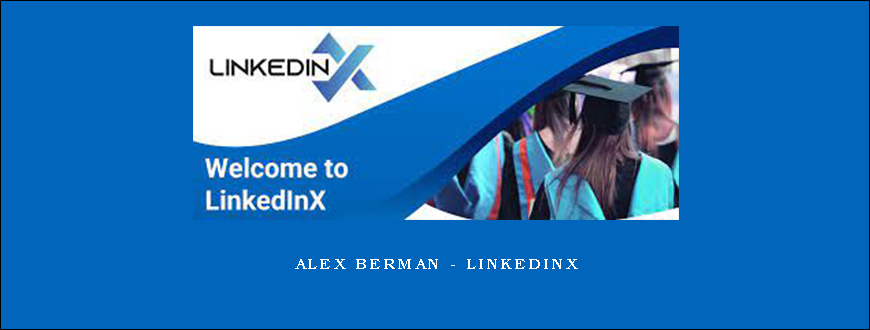 Alex Berman – LinkedinX