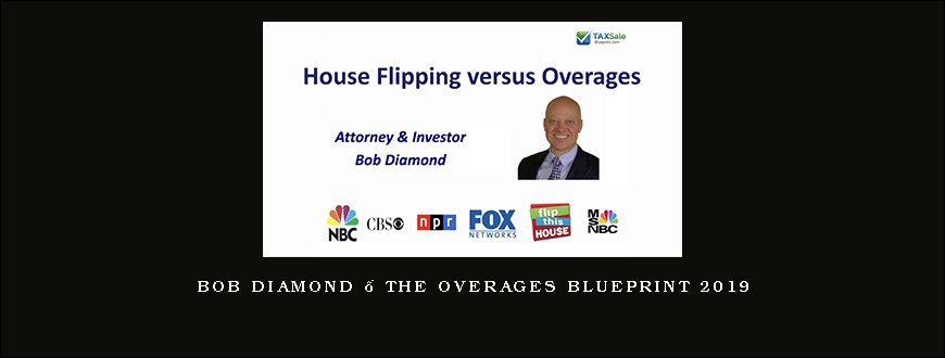 Bob Diamond – The Overages Blueprint 2019