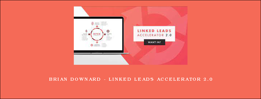 Brian Downard – Linked Leads Accelerator 2.0