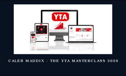 Caleb Maddix – The YTA Masterclass 2020