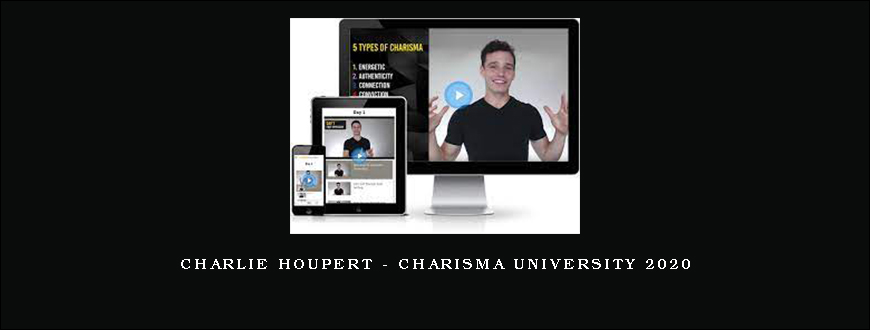 Charlie Houpert – Charisma University 2020