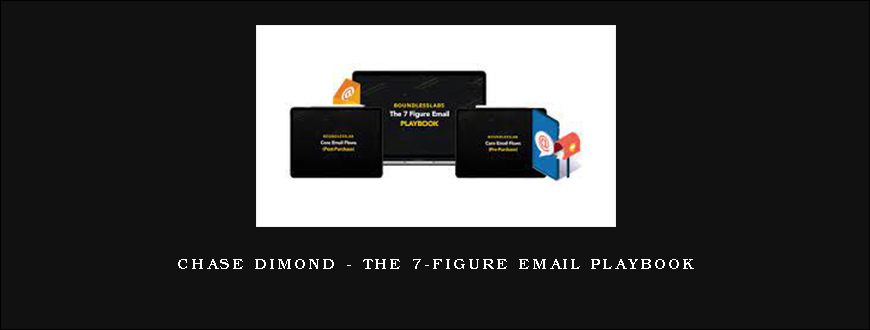 Chase Dimond – The 7-Figure Email Playbook