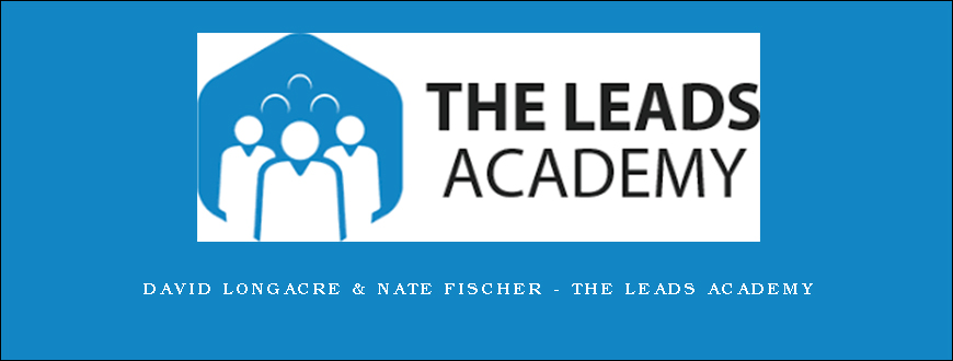 David Longacre & Nate Fischer – The Leads Academy