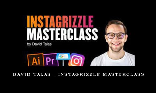 David Talas – Instagrizzle Masterclass