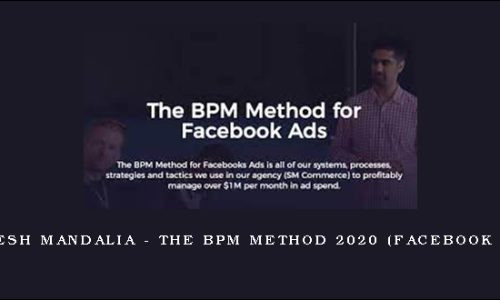 Depesh Mandalia – The BPM Method 2020 (Facebook Ads)