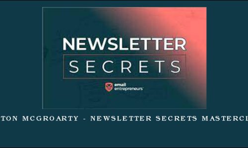 Duston McGroarty – Newsletter Secrets Masterclass