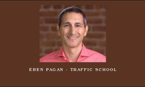 Eben Pagan – Traffic School