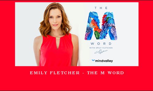 Emily Fletcher – The M Word