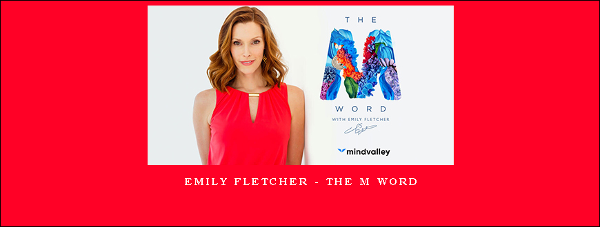 Emily Fletcher – The M Word