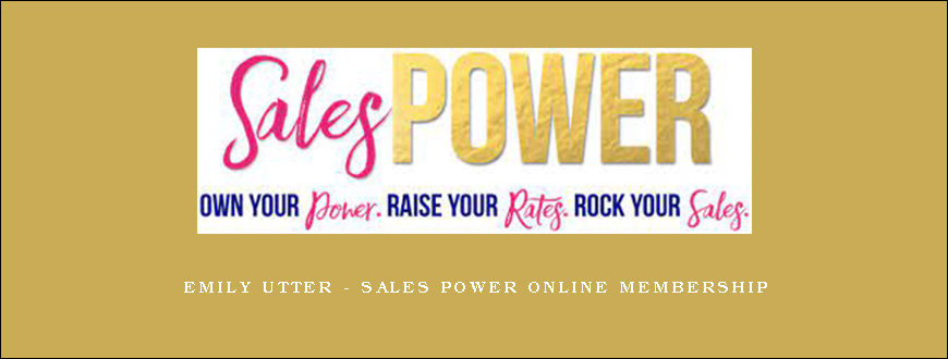 Emily Utter – Sales Power Online Membership