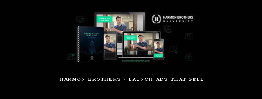 Harmon Brothers – Launch Ads That Sell