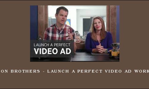 Harmon Brothers – Launch a Perfect Video Ad Workshop