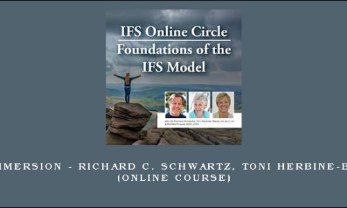 IFS Immersion – RICHARD C. SCHWARTZ, TONI HERBINE-BLANK (Online Course)