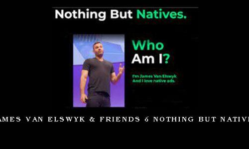 James Van Elswyk & Friends – Nothing But Natives