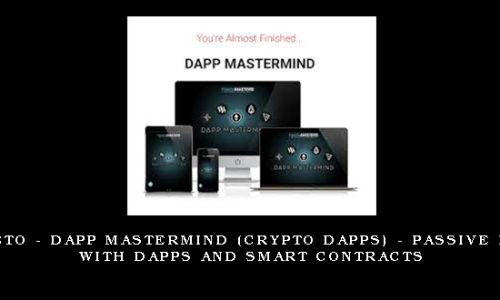 Jason BTO – DApp Mastermind (Crypto DApps) – Passive Income with DApps and SMART Contracts