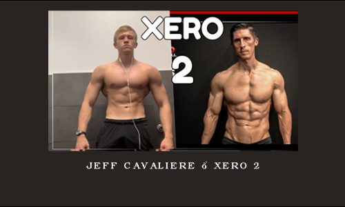 Jeff Cavaliere – Xero 2