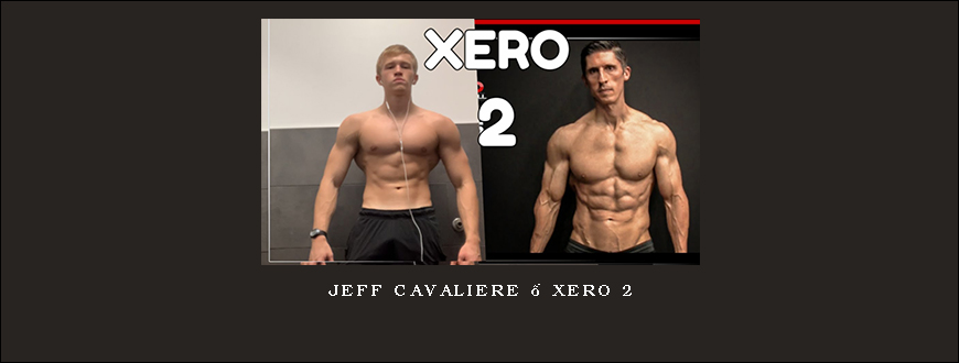 Jeff Cavaliere – Xero 2