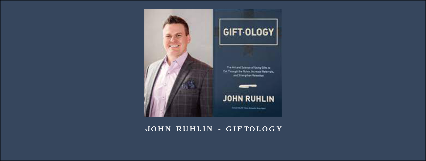 John Ruhlin – Giftology