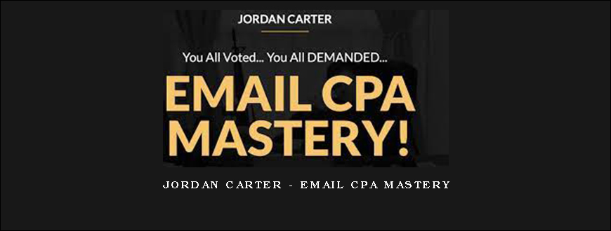 Jordan Carter – Email CPA Mastery