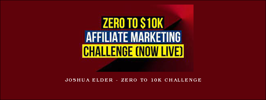 Joshua Elder – Zero To 10k Challenge