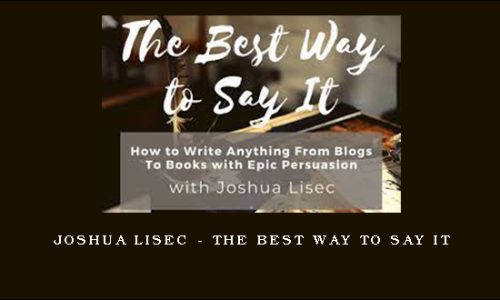 Joshua Lisec – The Best Way To Say It