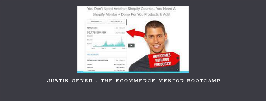 Justin Cener – The eCommerce Mentor Bootcamp