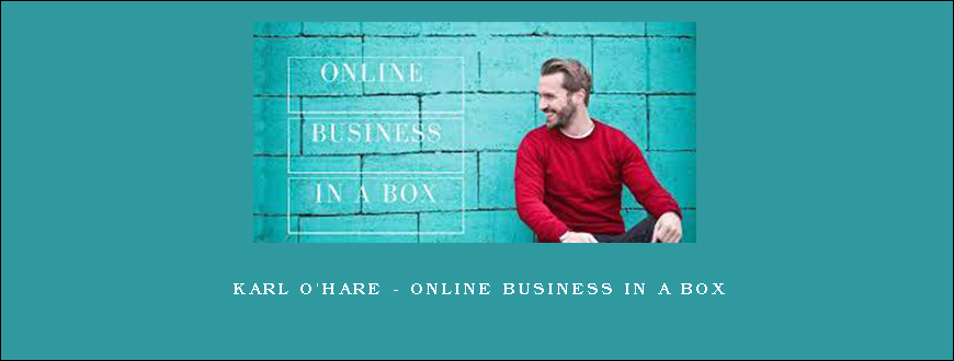 Karl O’Hare – Online Business In A Box