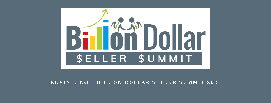 Kevin King – Billion Dollar Seller Summit 2021