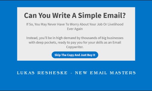 Lukas Resheske – New Email Masters