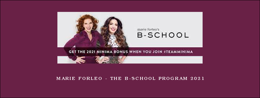 Marie Forleo – The B-School Program 2021