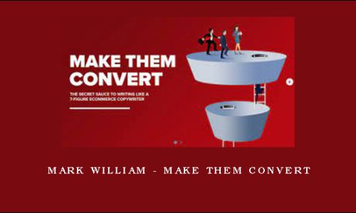 Mark William – Make Them Convert