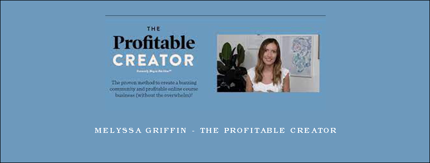 Melyssa Griffin – The Profitable Creator