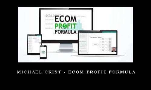 Michael Crist – Ecom Profit Formula