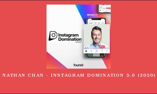 Nathan Chan – Instagram Domination 5.0 (2020)